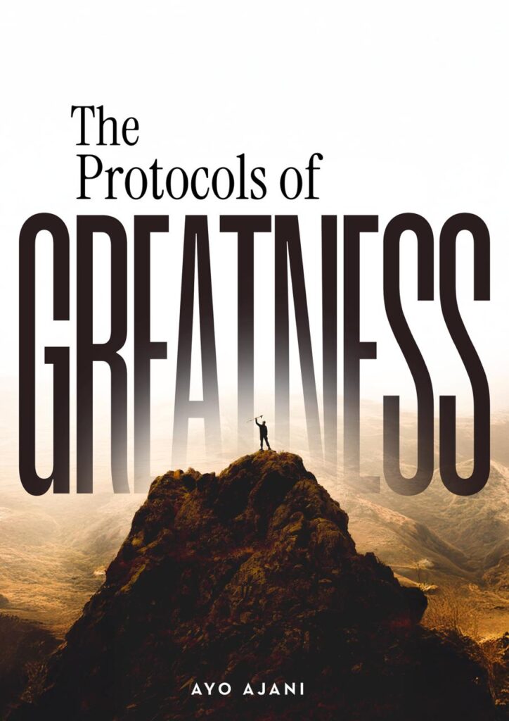 The Protocols of Greatness